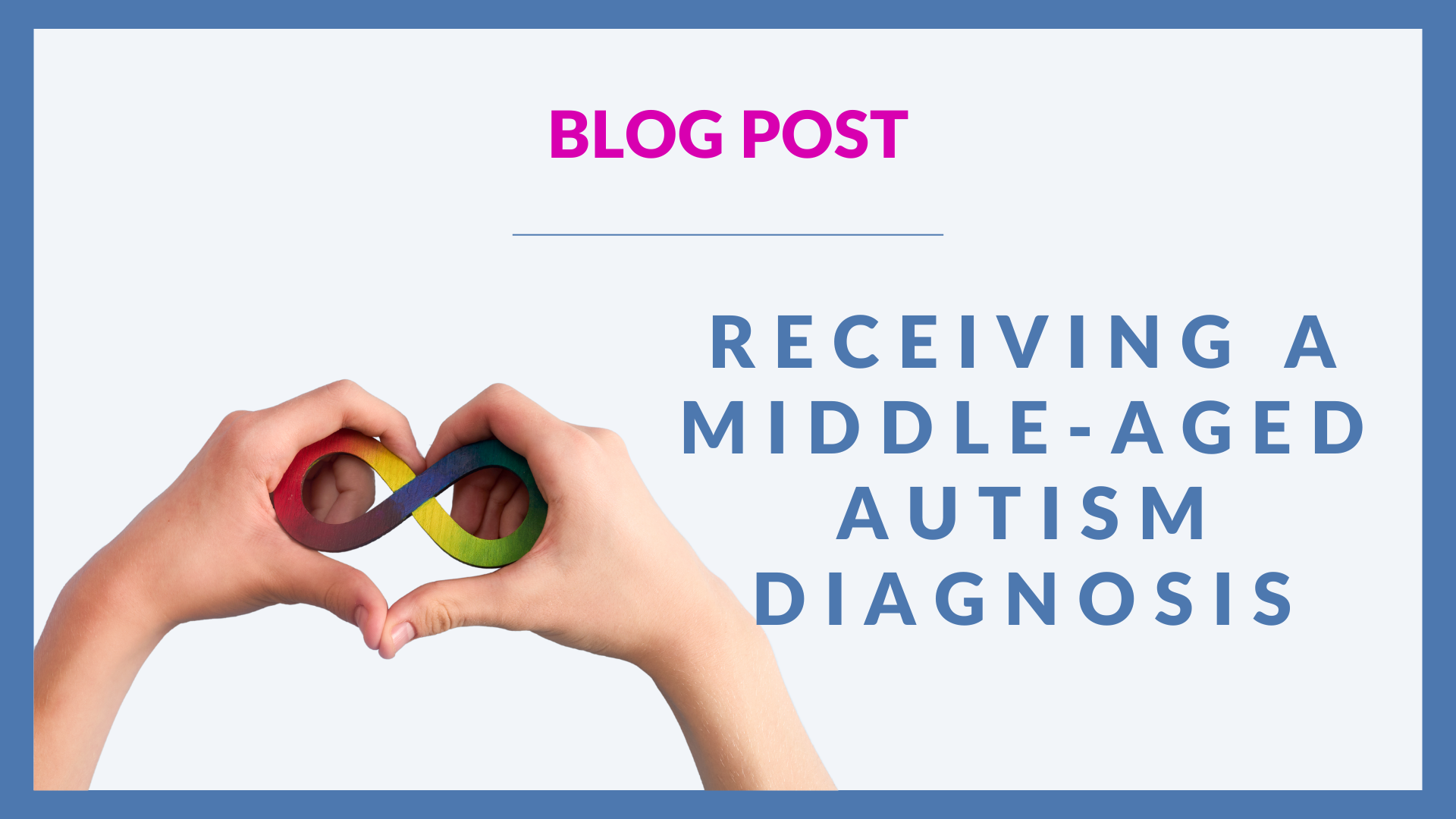 Receiving a middle-aged autism diagnosis